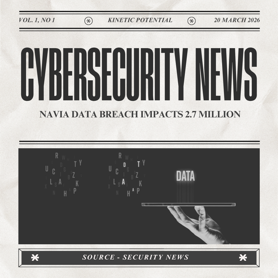 Cybersecurity News Kinetic Potential